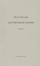 Hasan Özdemir Das trockene Wasser