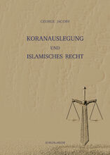 George Jacoby Koranauslegung und islamisches Recht